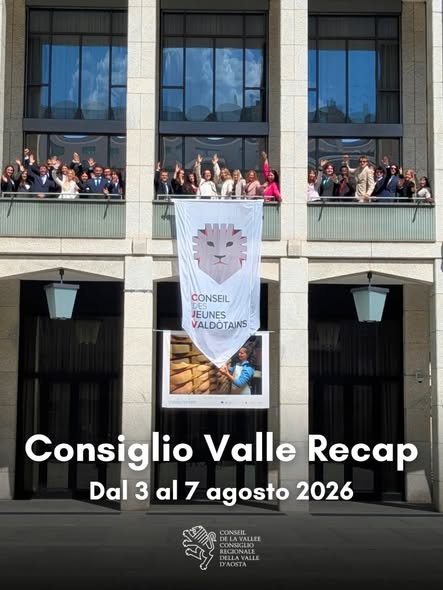 Consiglio regionale Valle d’Aosta – Conseil de la Vallée –  Recap dal 3 al 7 Agosto 2026